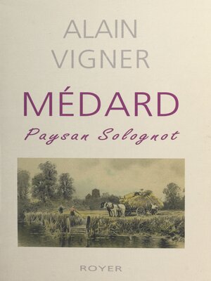 cover image of Médard, paysan solognot